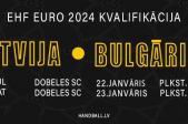 EHF EURO 2024 kvalifikācija. Latvija – Bulgārija
