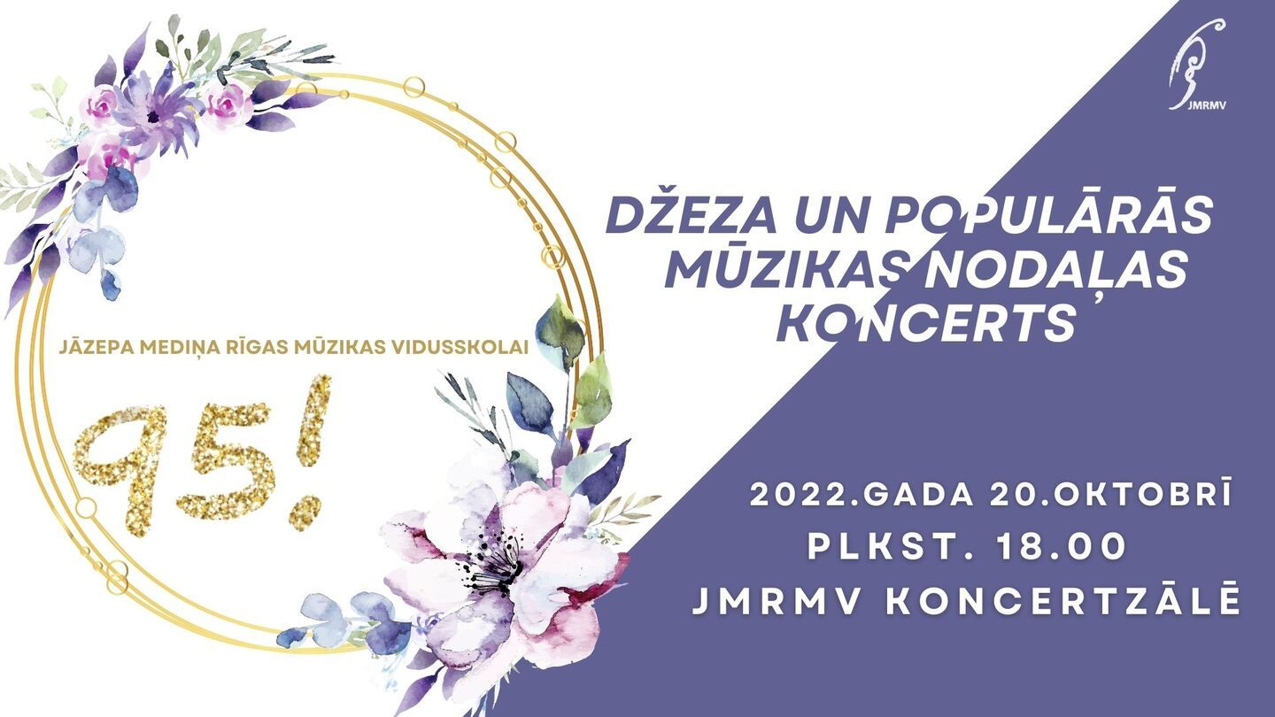 Jāzepa Mediņa Rīgas Mūzikas vidusskolai - 95