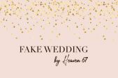 Fake Wedding by Heaven 67 (цена включает свадебный ужин с напитками)