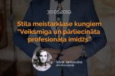 Irēnas Jankovskas stila meistarklase kungiem “Veiksmīga un pārliecināta profesionāļa imidžs”