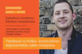 Daniēls Godiņš. Līderības meistarklase: Feedback vs Kritika- konstruktīvas atgriezeniskās saites sniegšanas prasme
